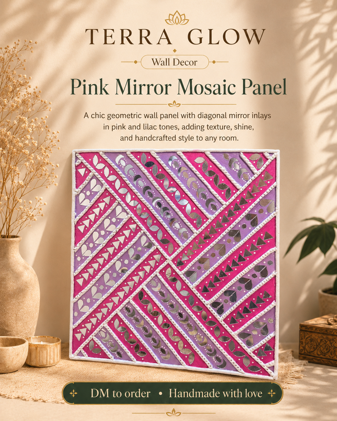 A decorative wall panel product titled 'Pink Mirror Mosaic Panel' by Terra Glow, shown as a square mosaic design with pink and lavender diagonal mirror-like sections. The panel is displayed in a styled interior scene with dried flowers, a vase, and a plant, with product text above and a dark green order banner at the bottom.
