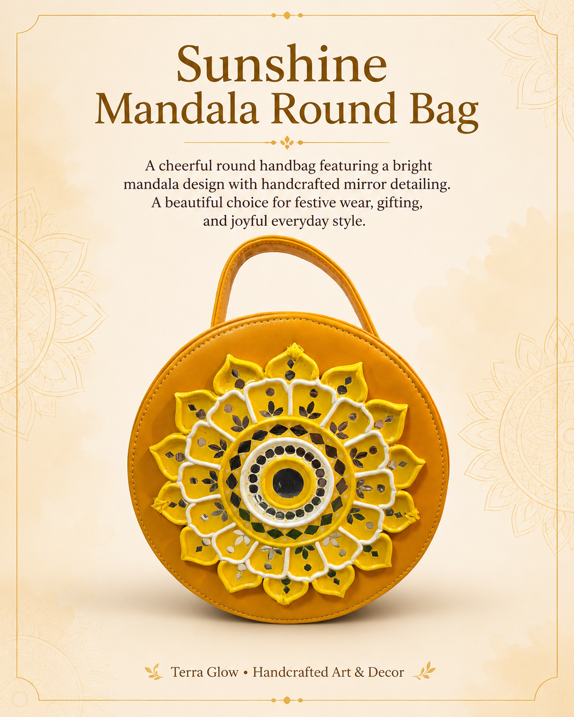 A round yellow mandala handbag with a floral mirror-work design, shown on a light beige background with promotional text above it. The text reads 'Sunshine Mandala Round Bag' and includes the brand 'Terra Glow Handcrafted Art & Decor' at the bottom.