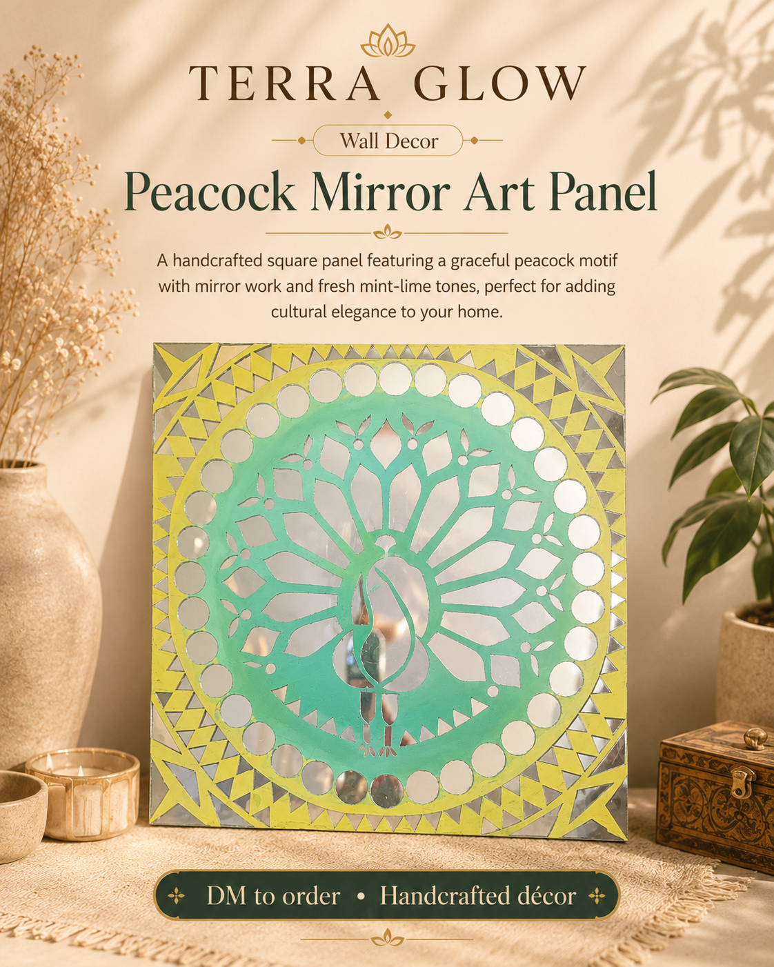 A square wall decor panel with a mint green peacock motif and mirrored circular details, displayed on a beige surface with decorative props including a vase, dried flowers, a plant, and a small box. Text at the top reads 'TERRA GLOW Wall Decor Peacock Mirror Art Panel' with a note about handcrafted design and cultural elegance.